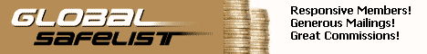 Global Safelist - Responsive Members! Generous Mailings! Great Commissions!